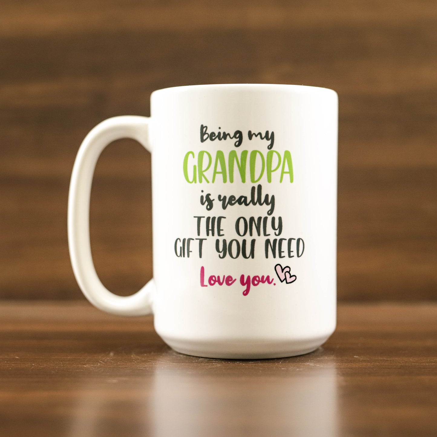 Being my Grandpa