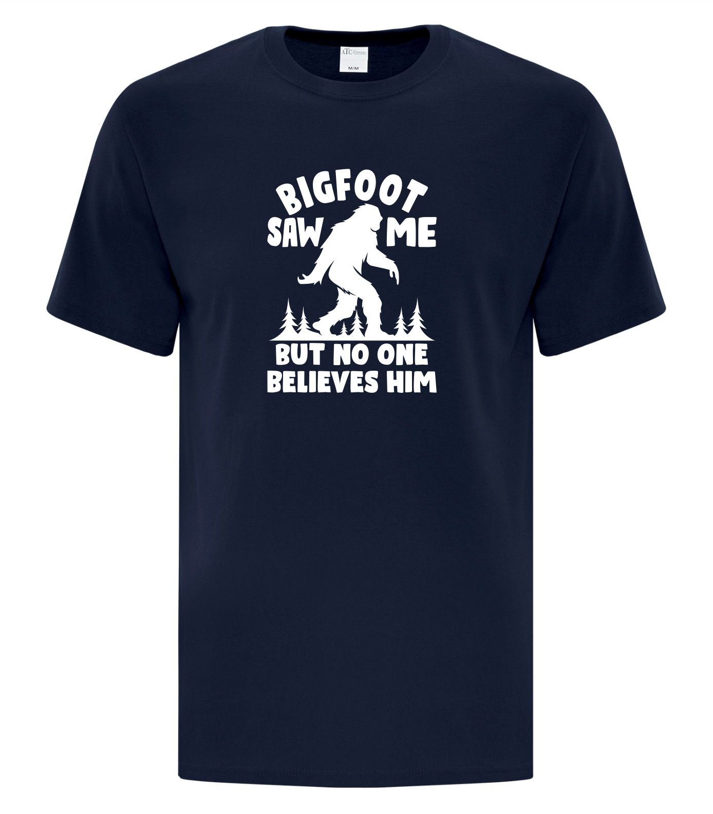 Bigfoot Saw Me