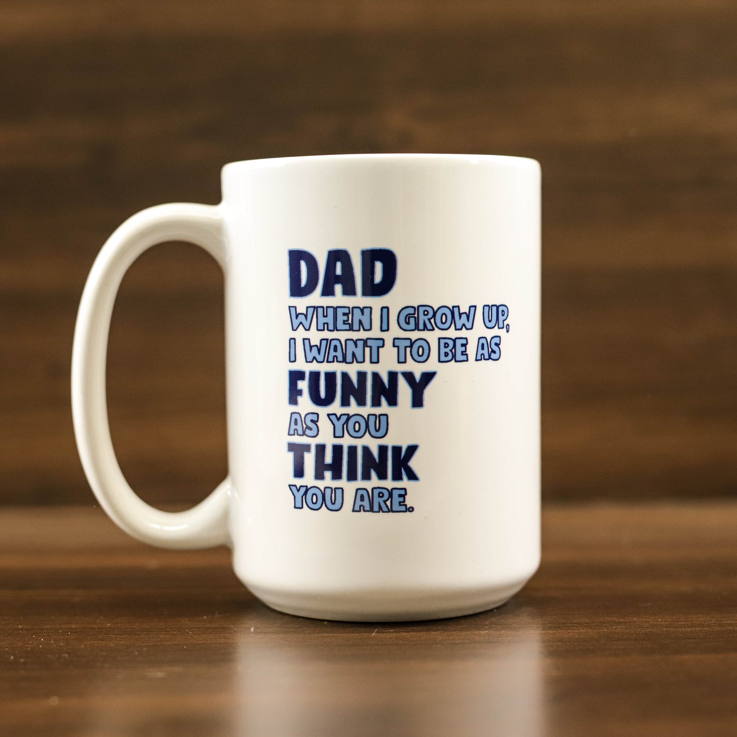 Dad When I grow up