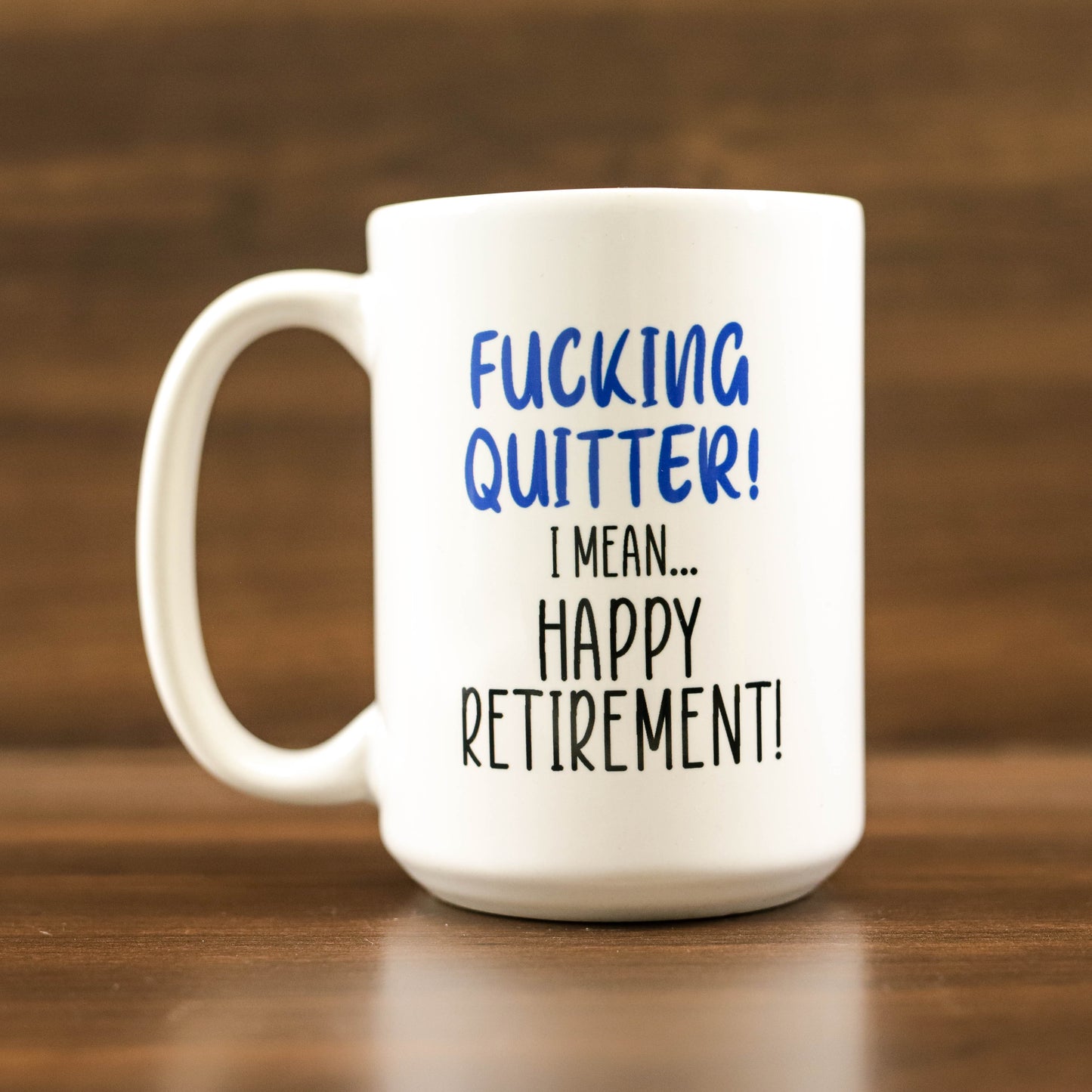 Fucking quitter