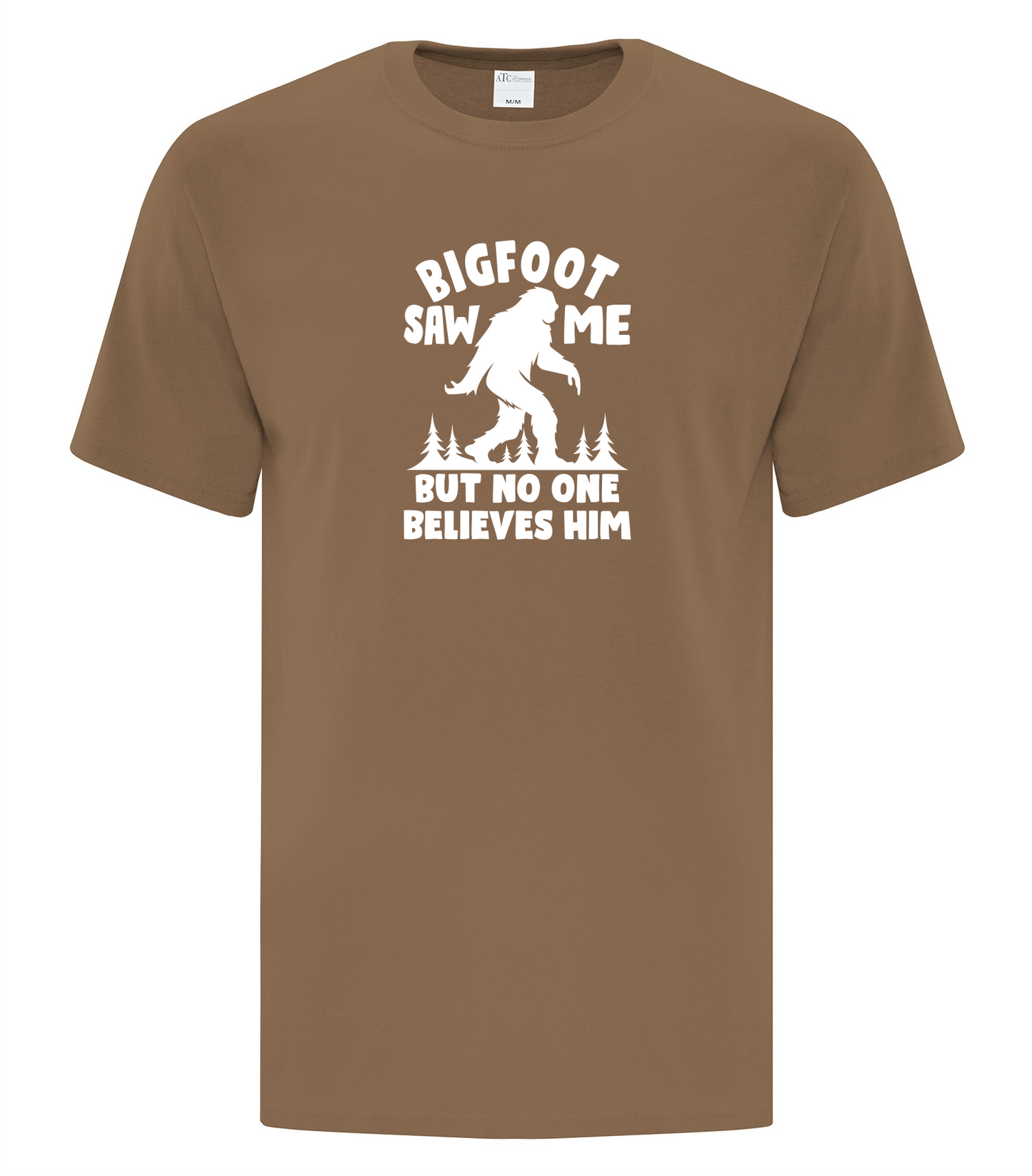 Bigfoot Saw Me